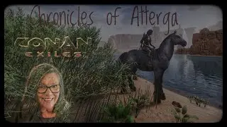 Chronicles of Atterga, Conan Exiles RP: The beginning