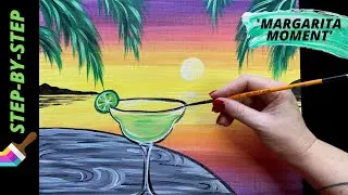 EP74- 'Margarita Moment' Easy summertime painting tutorial step-by-step, real-time