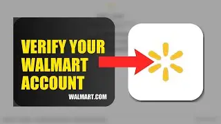 How To Verify Your Walmart Account 2025 (2026)