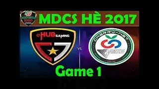 [8/6/2017] Highlight Game 1 - EHUB vs CanTho Cherry - VCSA M&ugrave;a H&egrave; 2017