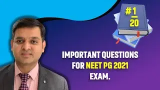 IMPORTANT QUESTIONS FOR NEET PG 2021 EXAM. #1/20
