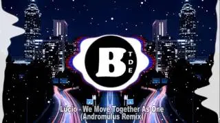 L&uacute;cio - We Move Together As One (Andromulus Remix)