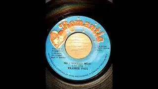 Frankie Paul - No I Wooden Mind (Romantic 7