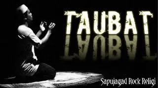 TAUBAT - Sapujagad Rock Religi (Cover Kakang Kawah)