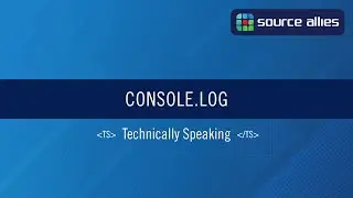 Console.Log | Technically Speaking