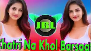 Chatri Na Khol Barsaat Mein🥀♥️ Dj Hard Bass ❤️‍🔥 Remix Song 🥀 heart touching