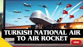Turkish  Air to Air Rocket Evolution | G&ouml;kdoğan, Bozdoğan and Kuşkuğun