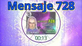 🚩🔴MENSAJE 728 🗓️12/06/2015 💥MAESTRO ALANISO