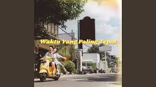 Waktu Yang Paling Tepat