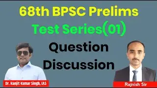 BPSC | 68th BPSC Prelims Test Series(01) Question Discussion | Bpsc syllabus | bpsc questions bank