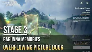 Overflowing Picture Book - Ragunna Memories - Stage 3 | Wuthering Waves