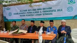 Peletakan Batu Asas gedung Al - Madroosatul Uula ll Pondok Pesantren Lembah Semagung