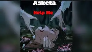 Help Me |&bull;@asketamusic |&bull;( s&uacute;per slowed )&bull;| X edit |&bull; Subaru Natsuki &bull;|