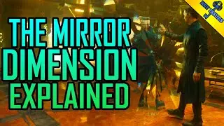 The Mirror Dimension | MCU Lore