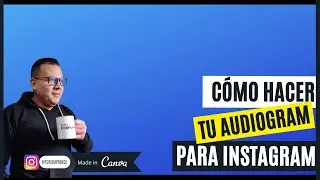 COMO HACER POST PARA INSTAGRAM AUDIOGRAM (ONDA DE AUDIO)