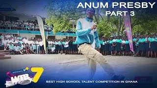 High School TV - Anum Presby got amazing talents - #WTB7 PART 3