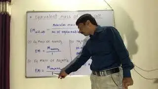 Equivalent Mass / Equivalent Weight - 2