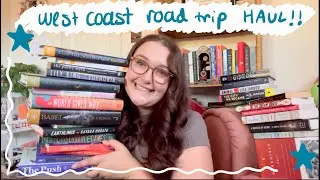 West Coast Road Trip HAUL! 32 books from SoCal to BC
