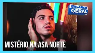 Polícia investiga caso de dançarino encontrado gravemente ferido na Asa Norte | Balanço Geral DF