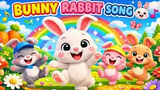 Bunny Rabbit Song 🐰 | Funny Dancing Bunnies | Kids Nursery Rhymes | Baby Songs Animation #kidssongs