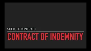 Contract of Indemnity - Specific Contract - Malayalam - LLB Class Room