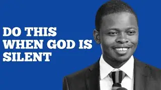 DO THIS WHEN GOD IS SILENT||PROPHET SHEPHERD BUSHIRI 