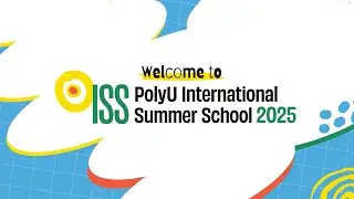 PolyU International Summer School 2025