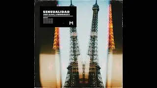 Jose Alves, LemonSouldj - Sensualidad (Original Mix)