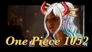 One Piece 1052 Reaction, Review and Theory Crafting