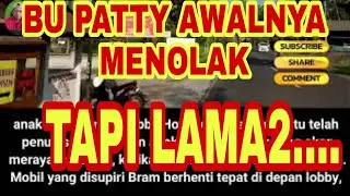 Cerita Seru || Bu Patty Awalnya Menolak
