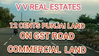 SOLD OUT. ON GST ROAD 12 CENTS  COMMERCIAL LAND FOR SALE AT SILAVATTAM, MADHURANTHAKAM TALUK.