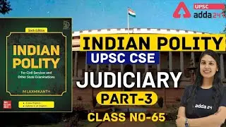Indian Polity For UPSC | Judiciary Indian Polity @UPSC Adda247
