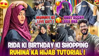 Rida Ki Birthday Ki Shopping😍 Ruhina Ka Hijab tutorial | AALTU FALTU |