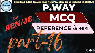 P.Way MCQ with Reference | Part-16 🔥 | LDCE AEN/JE Top Most Important Questions@LDCECRACKER2.0 