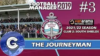 Let&rsquo;s Play FM19 Journeyman | South Shields S4 E3 | MASSIVE HOME GAMES | Football Manager 2019