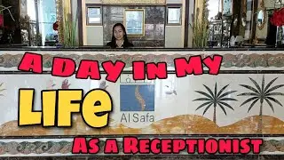A DAY IN MY LIFE as a RECEPTIONIST