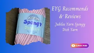 Yarn Review of JubileeYarn Spongy Dish Yarn by Epic Yarn Gems