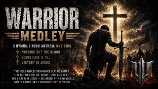 Warrior Medley | Rock Anthem of 3 Hymns (Official Lyric Video) | Warriors United