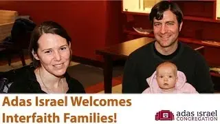 Adas Israel Welcomes Interfaith Families