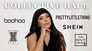 HUGE COLLECTIVE CLOTHING HAUL 🛍️⚡️ | Pretty Little Thing, Boohoo, Shein, Savage x Fenty and more!