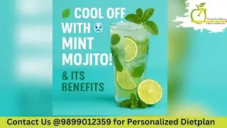 Summer Beverages: Mint Mojito & Its Benefits
