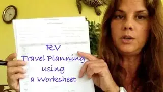 Trip Planning Using  A Worksheet for RV, Car or Plane Trips