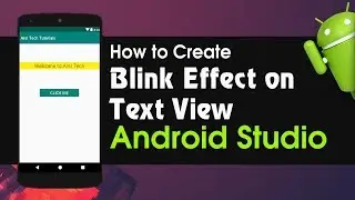 Android Studio Tutorial How to Create Blink Effect on Text View | Object Animator