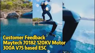 Отзывы клиентов Maytech 70182 Полностью водонепроницаемый двигатель и 300A VESC75 ESC для Efoil