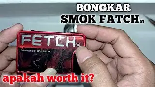 cara bongkar (disassembly) smok fetch & review mesinya