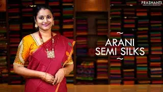 Arani Semi Silks | 19 Feb 2021 | Prashanti
