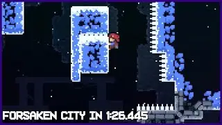 Celeste - Chapter 1: Forsaken City in 1:26.445 (Level Leaderboard)