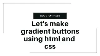 How to make gradient button in html and css