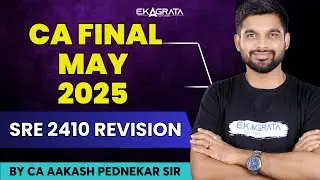 📚CA Final Audit Revision May 2025 | SRE 2410 Revision CA Final | By CA Aakash Pednekar