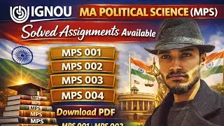 IGNOU MA Political Science (MPS) Solved Assignments Available.